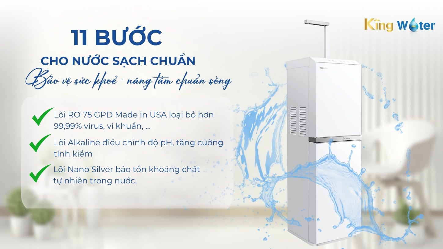 11 bước lọc khuẩn, giữ khoáng chất với 10 lõi lọc cao cấp