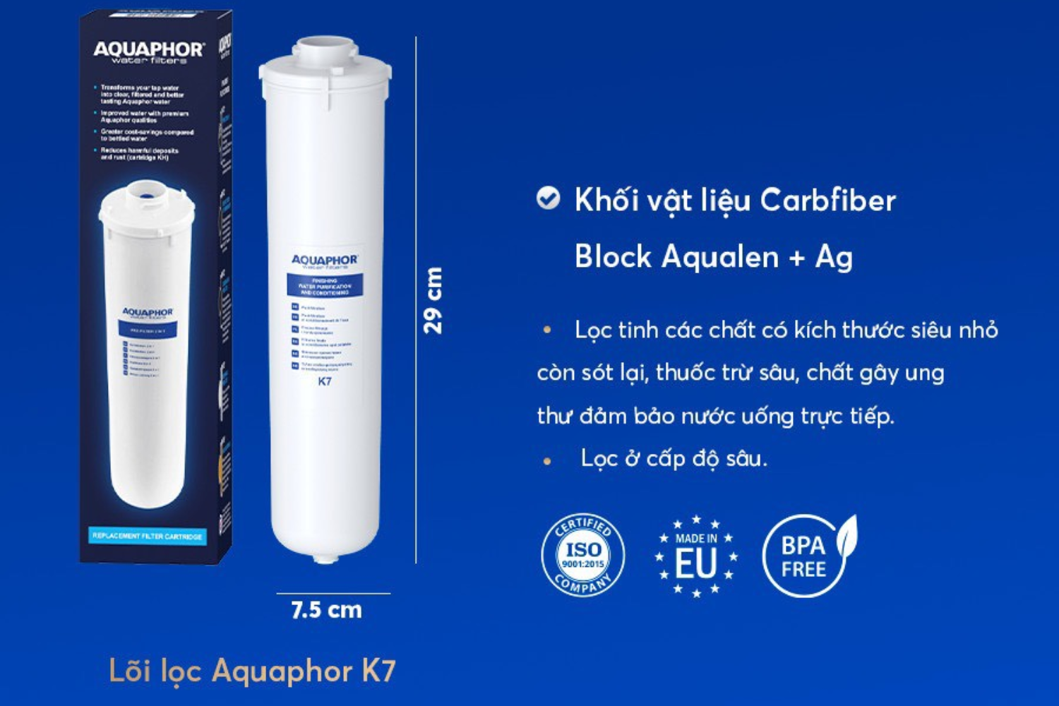 lõi K7 giúp nâng cao độ tinh khiết của nước, cải thiện rõ rệt mùi và vị