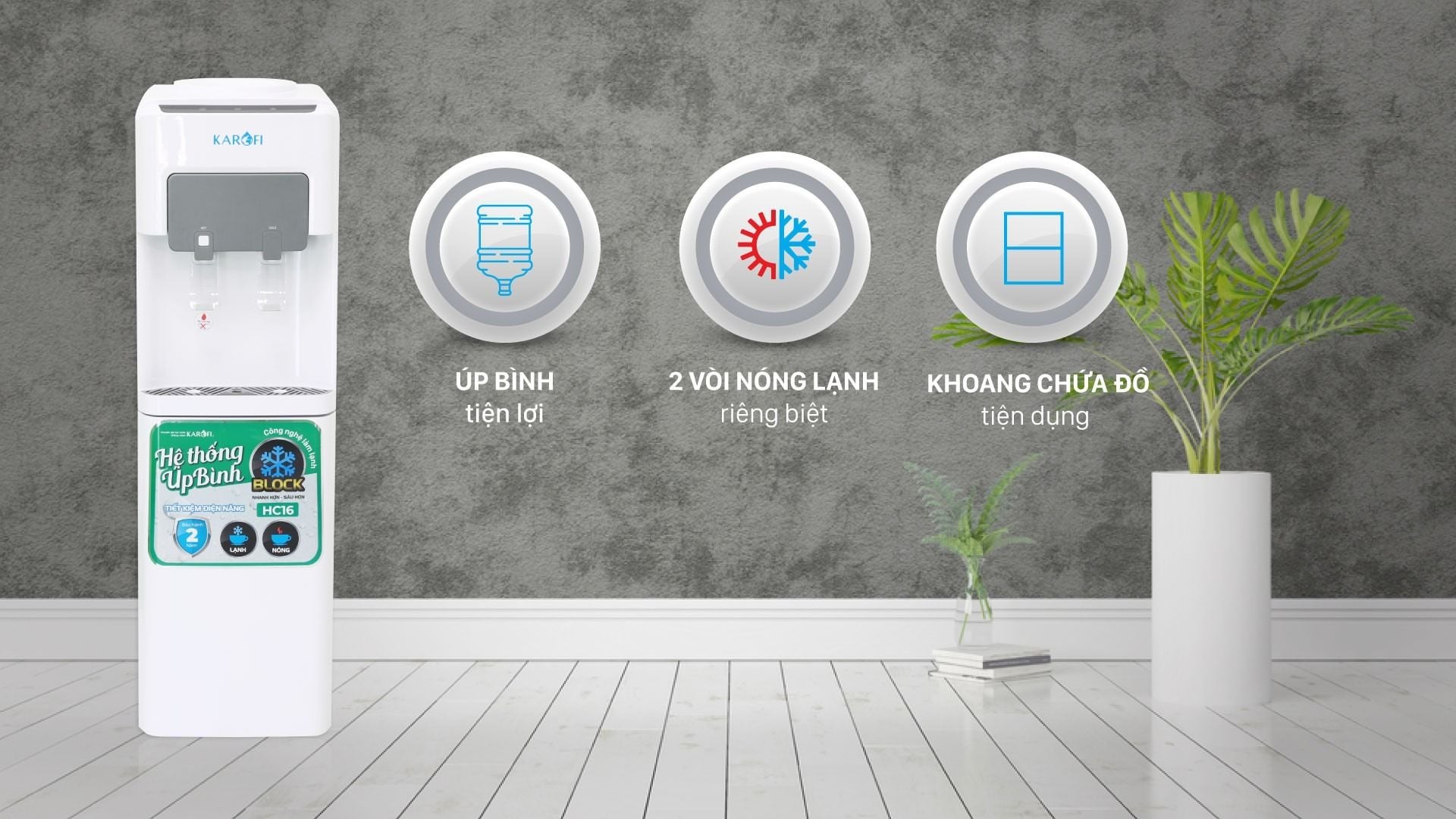 Cây nước nóng lạnh Karofi HC16 tiệc ích, an toàn