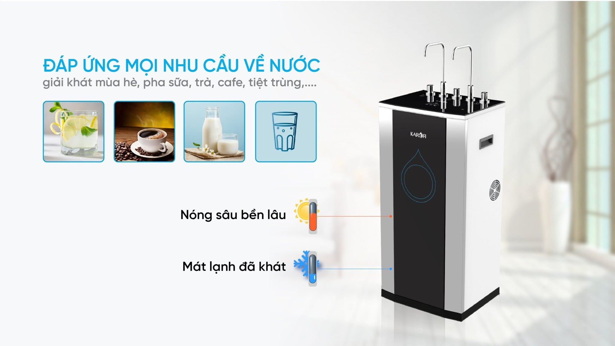 Chế độ nóng lạnh riêng biệt đáp ứng mọi nhu cầu của người dùng