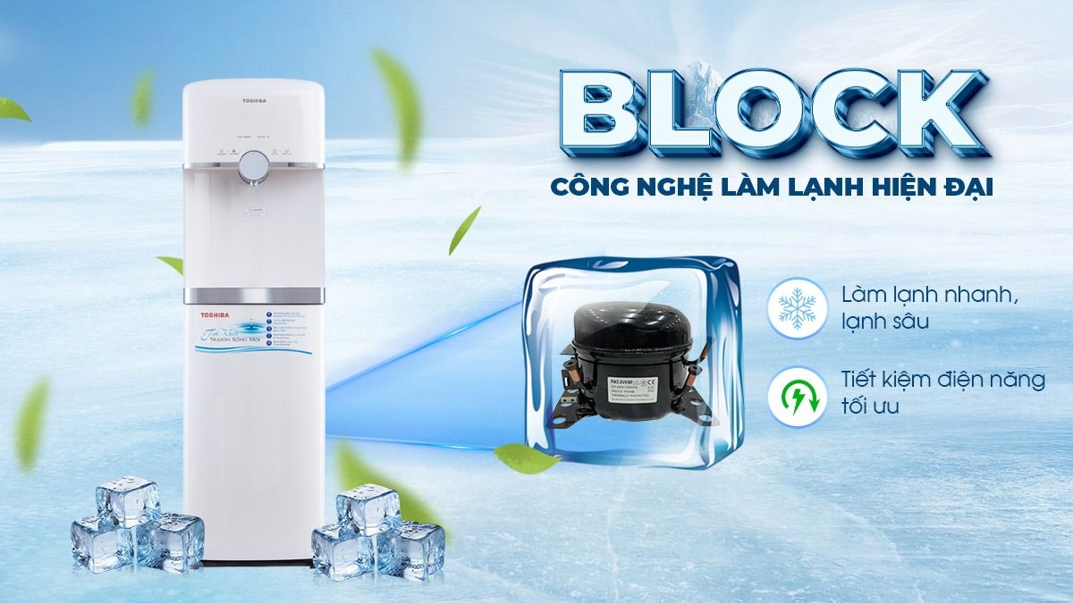 Lạnh sâu cùng công nghệ Block hiện đại