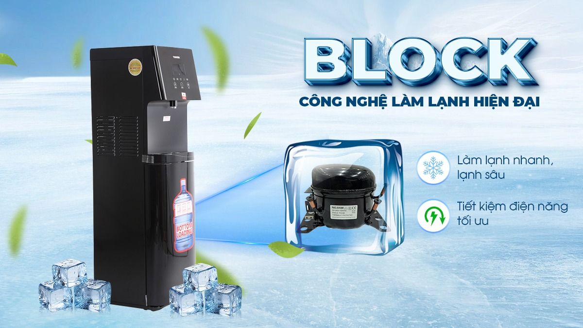 Công nghệ block (máy nén) làm lạnh nhanh hơn