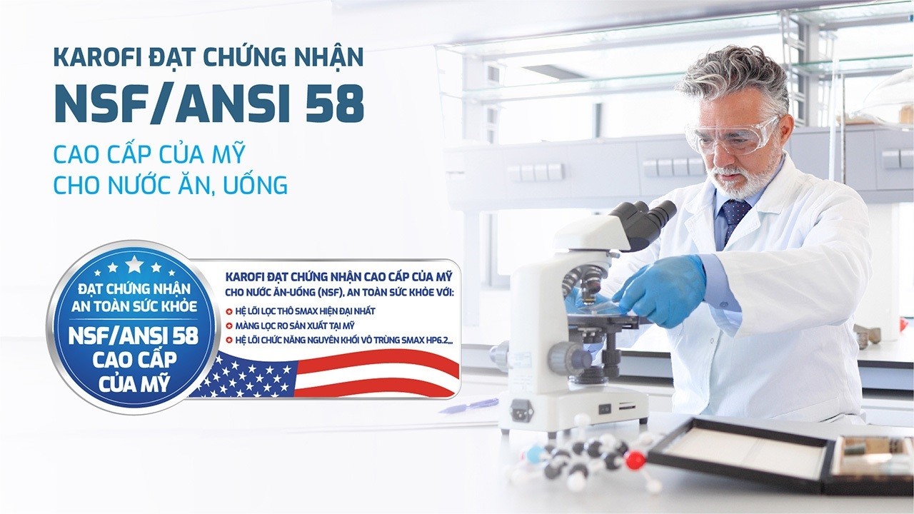 Karofi đạt chứng nhận an toàn sức khỏe NSF/ANSI 58 cao cấp của Mỹ