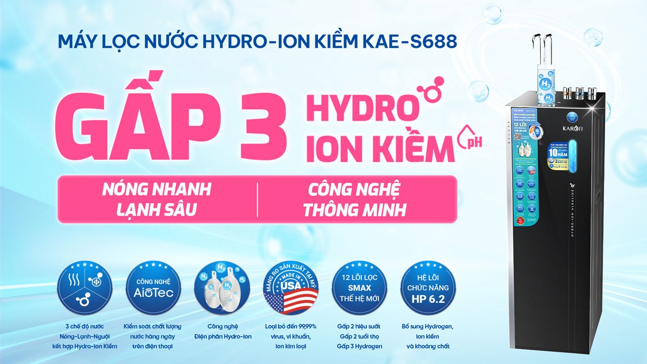 Máy lọc nước Hydro-ion Kiềm&nbsp;KAE-S688 gấp 3&nbsp;Hydro-ion kiềm