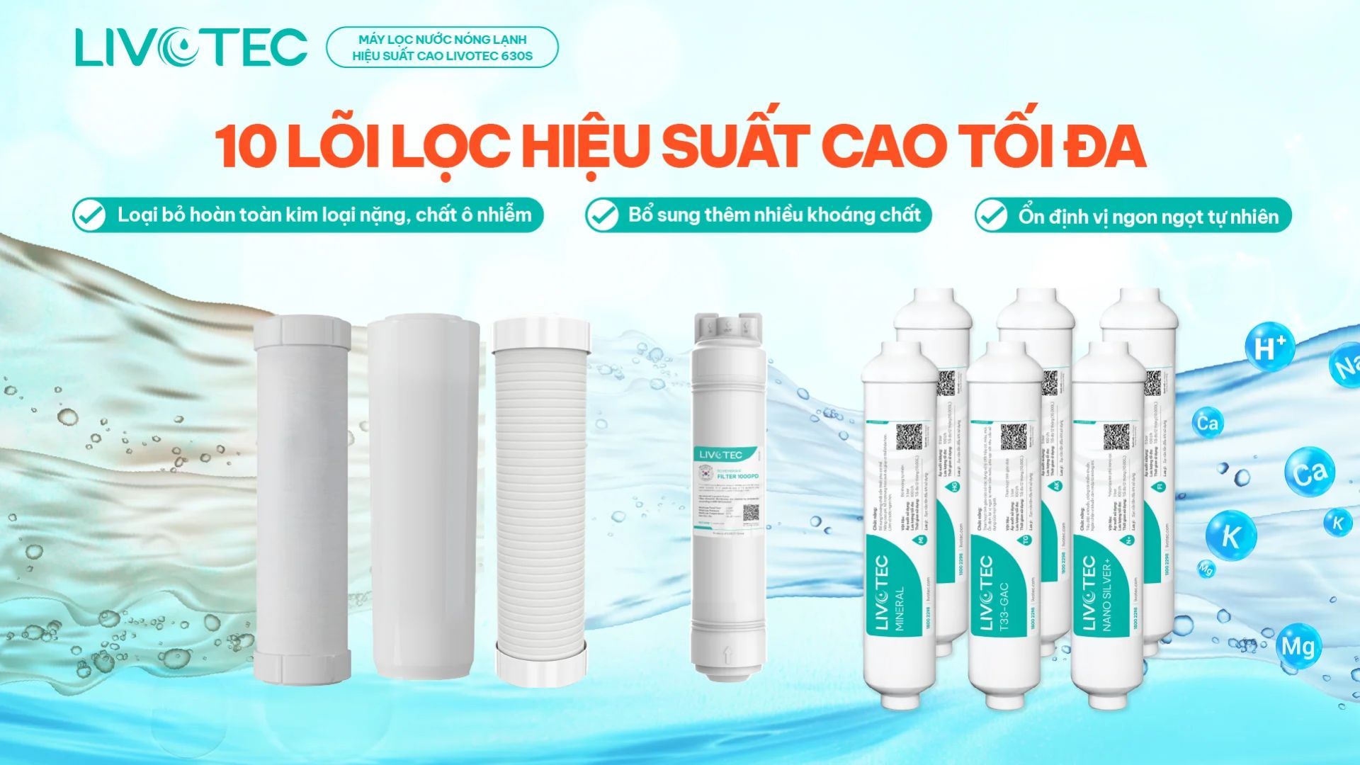Livotec 630S trang bị hệ thống 10 lõi lọc công nghệ cao