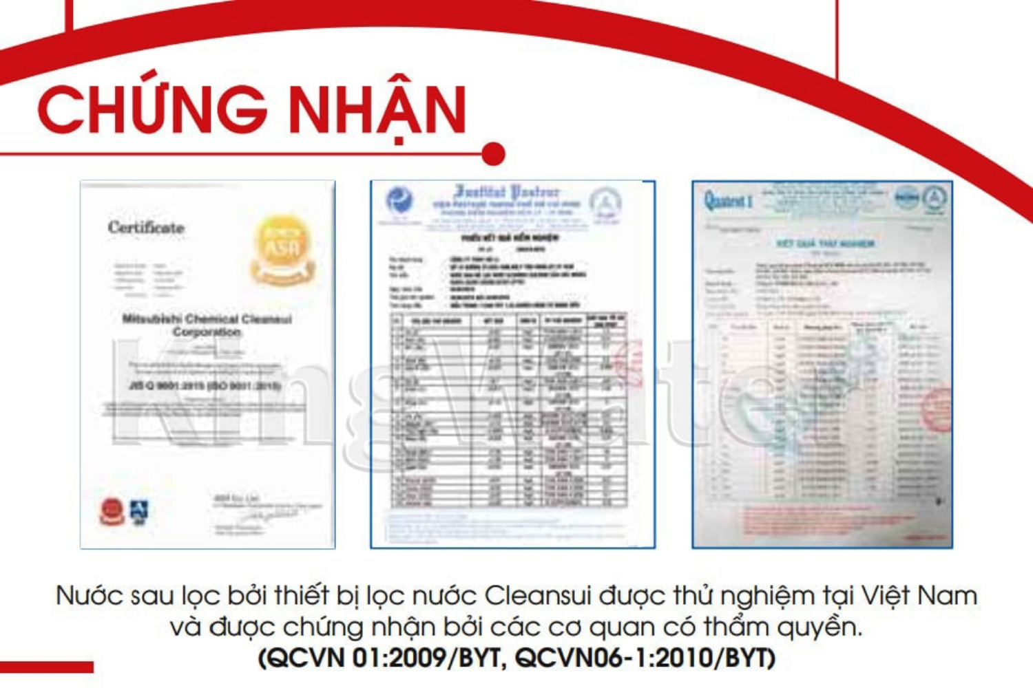 Máy lọc nước Cleansui ET101 còn được cấp chứng nhận đạt chuẩn quốc gia về nước sạch tại Việt Nam