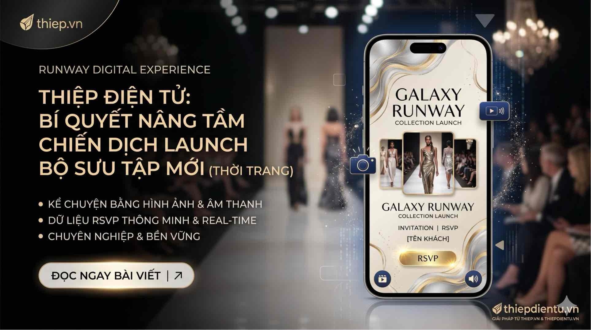 Thiệp điện tử – Bí quyết nâng tầm chiến dịch ra mắt bộ sưu tập mới (Thời trang)
