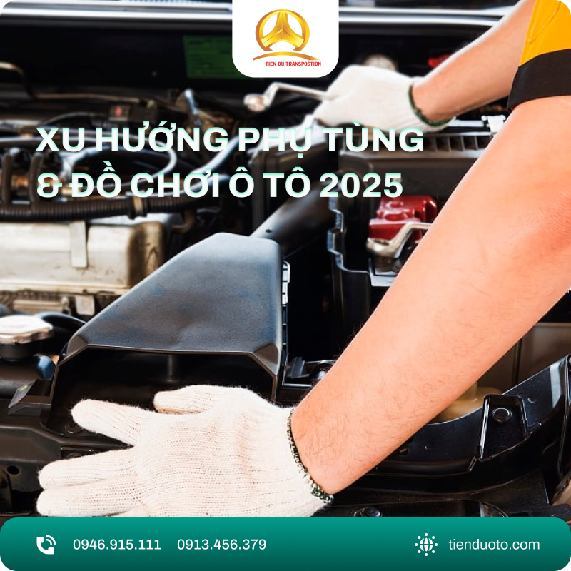 Xu Hướng Phụ Tùng & Đồ Chơi Ô Tô 2025: Người Việt Đang Chi Tiền Cho Điều Gì Trên Chiếc Xe Của Mình?