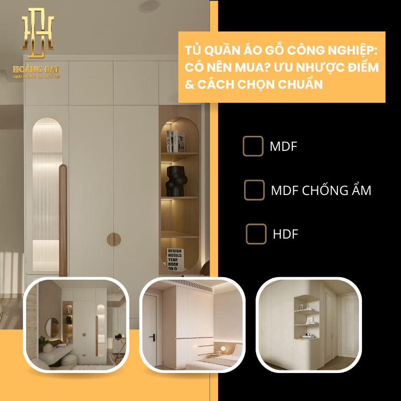 Tủ Quần Áo Gỗ Công Nghiệp: Ưu Nhược Điểm & Cách Chọn