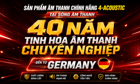 Sản Phẩm Âm Thanh Chính Hãng 4-Acoustic Tại Sóng Âm Thanh – 40 Năm Tinh Hoa Âm Thanh Chuyên Nghiệp Đến Từ Germany