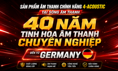 Sản Phẩm Âm Thanh Chính Hãng 4-Acoustic Tại Sóng Âm Thanh – 40 Năm Tinh Hoa Âm Thanh Chuyên Nghiệp Đến Từ Germany