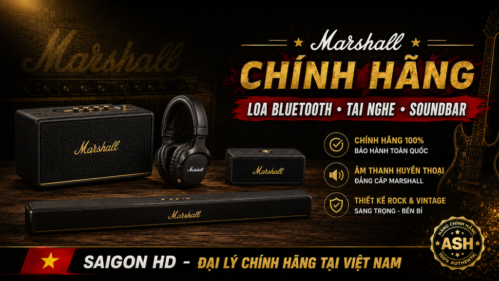 Mua tai nghe, loa Bluetooth và SoundBar Marshall chính hãng ở đâu uy tín tại Việt Nam?