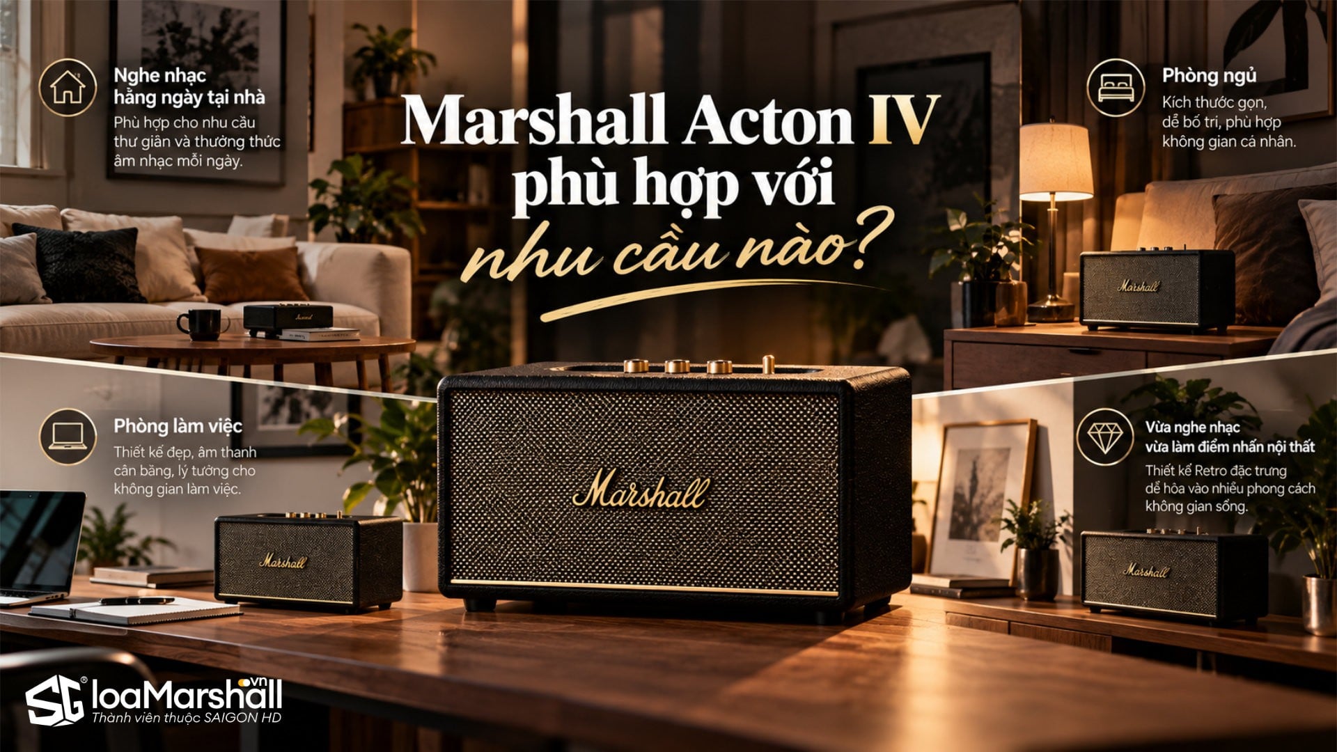 Loa Bluetooth để bàn Marshall Acton III vs Acton IV phù hợp với nhu cầu nào