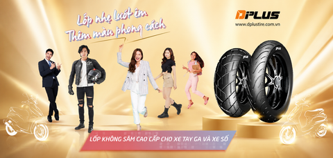 Lốp DPLUS – Thế hệ lốp mới cho bứt phá hiệu suất, vận hành vượt trội chinh phục mọi cung đường