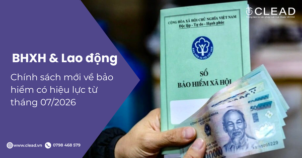 Chính sách mới về bảo hiểm có hiệu lực từ tháng 07/2026