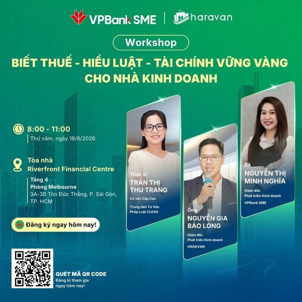 WORKSHOP: BIẾT THUẾ – HIỂU LUẬT – TÀI CHÍNH VỮNG VÀNG CHO NHÀ KINH DOANH