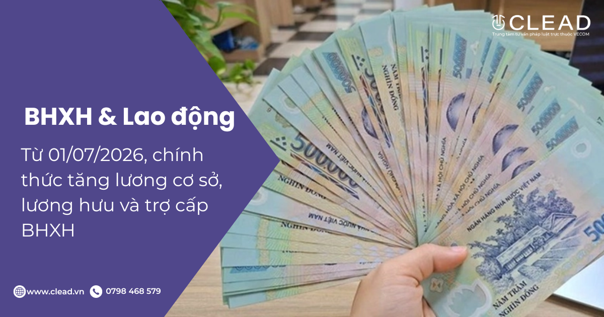 Từ 01/07/2026, chính thức tăng lương cơ sở, lương hưu và trợ cấp BHXH