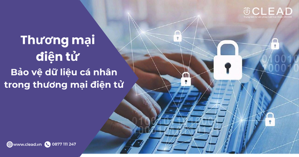 Bảo vệ dữ liệu cá nhân trong thương mại điện tử