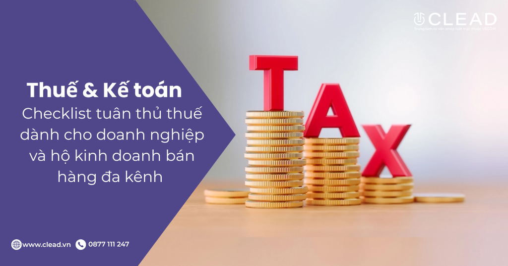 Checklist tuân thủ thuế dành cho doanh nghiệp và hộ kinh doanh bán hàng đa kênh