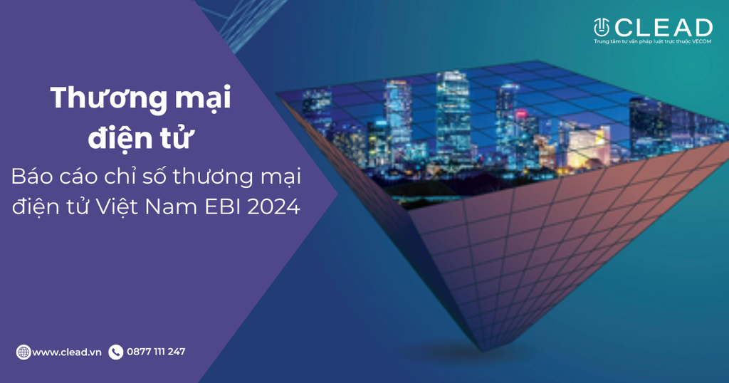 Báo cáo chỉ số thương mại điện tử Việt Nam EBI 2024