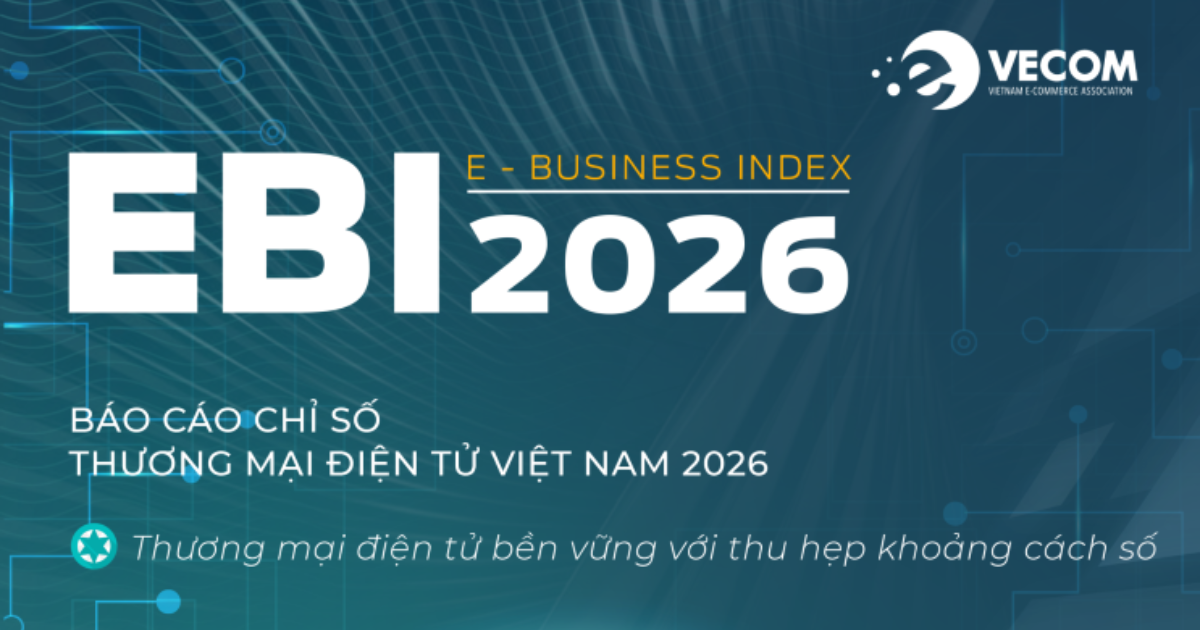 Báo cáo chỉ số thương mại điện tử Việt Nam 2026