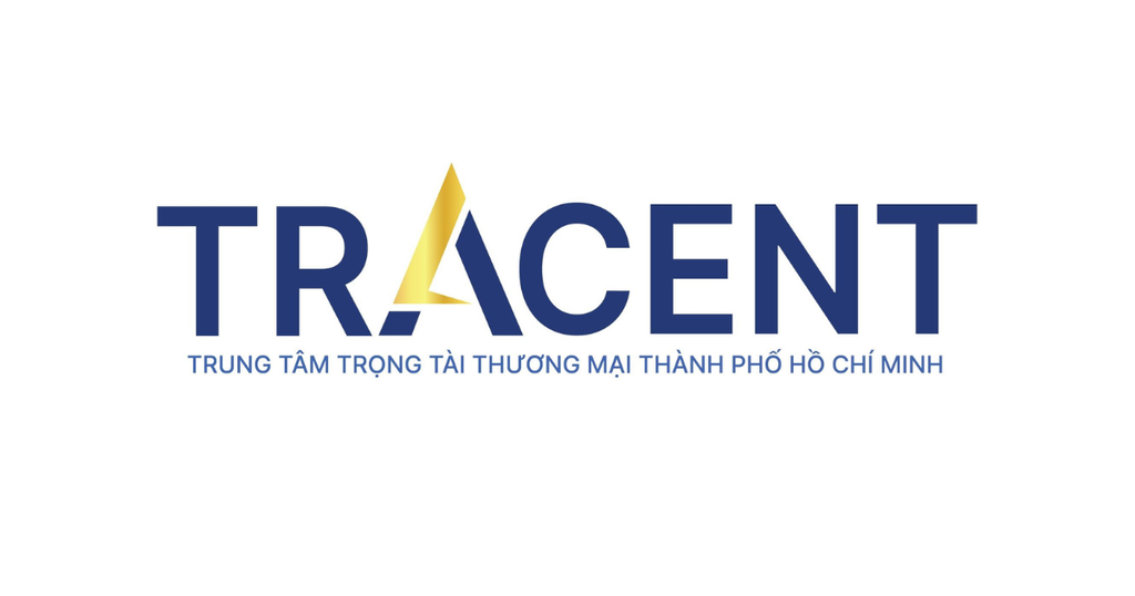 Giới thiệu về TRACENT – Trung tâm Trọng tài Thương mại TP. Hồ Chí Minh