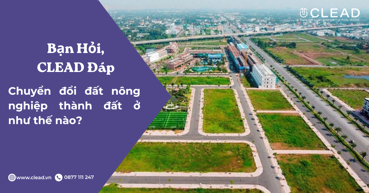 Chuyển đổi đất nông nghiệp thành đất ở như thế nào?