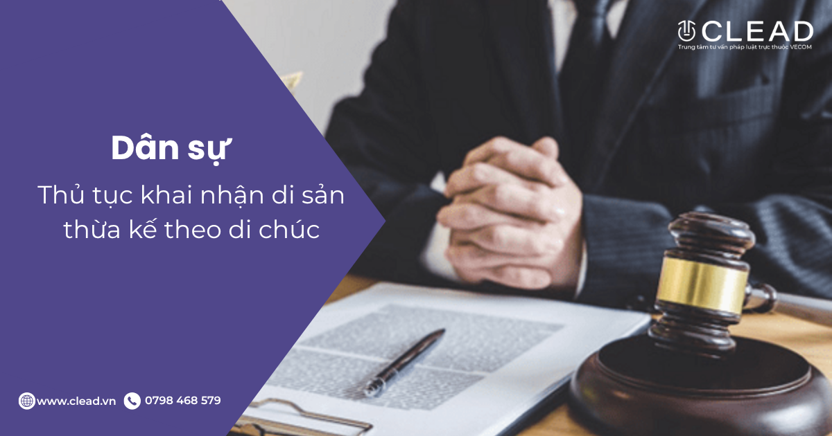 Thủ tục khai nhận di sản thừa kế theo di chúc