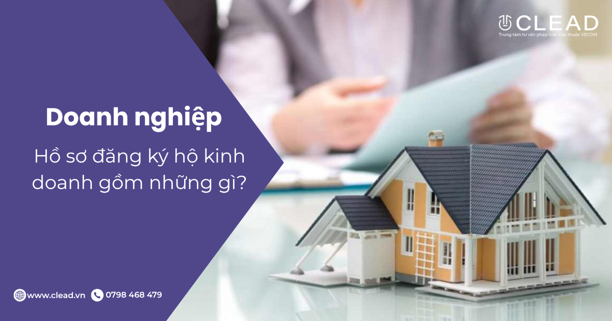 Hồ sơ đăng ký hộ kinh doanh gồm những gì?