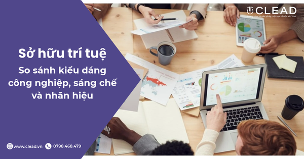So sánh kiểu dáng công nghiệp, sáng chế và nhãn hiệu