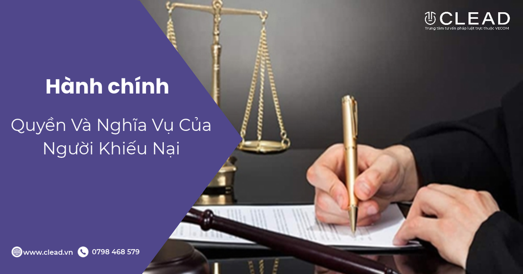 Quyền Và Nghĩa Vụ Của Người Khiếu Nại