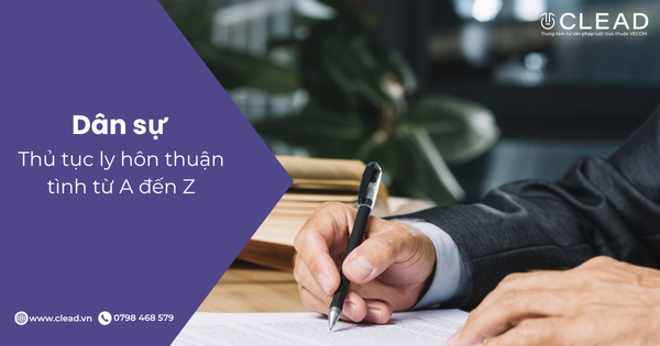 Thủ tục ly hôn thuận tình từ A đến Z