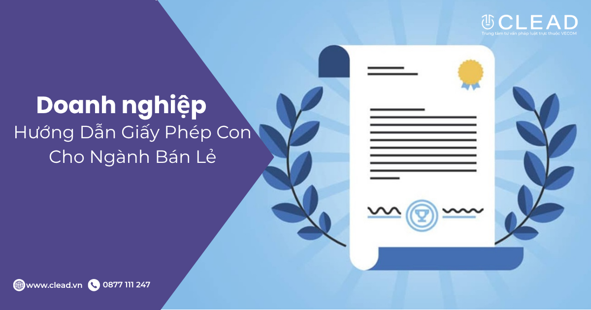 Hướng Dẫn Giấy Phép Con Cho Ngành Bán Lẻ