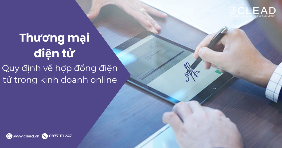 Quy định về hợp đồng điện tử trong kinh doanh online