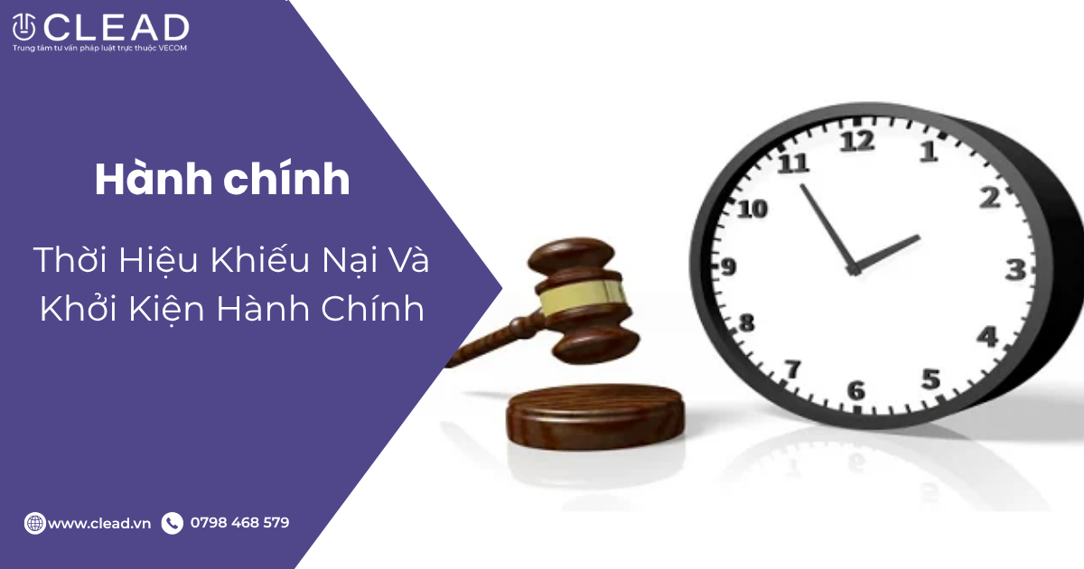 Thời Hiệu Khiếu Nại Và Khởi Kiện Hành Chính
