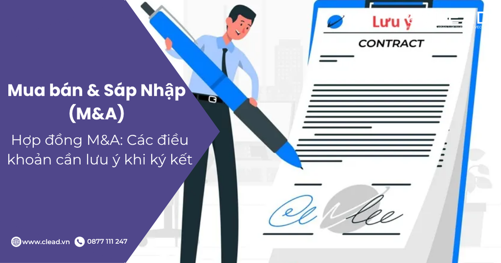 Hợp đồng M&A: Các điều khoản cần lưu ý khi ký kết