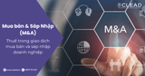 Thuế trong giao dịch mua bán và sáp nhập doanh nghiệp