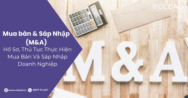 Hồ Sơ, Thủ Tục Thực Hiện Mua Bán Và Sáp Nhập Doanh Nghiệp