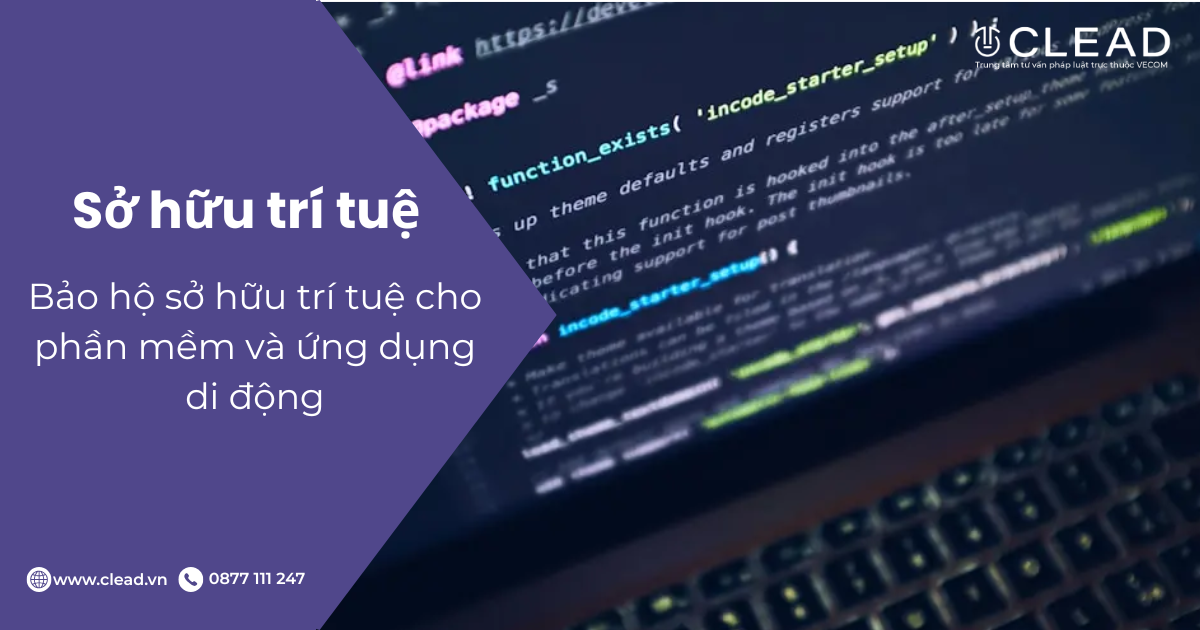 Bảo hộ sở hữu trí tuệ cho phần mềm và ứng dụng di động