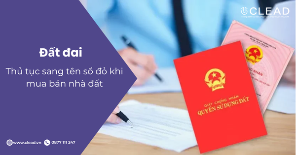 Thủ tục sang tên sổ đỏ khi mua bán nhà đất