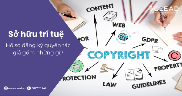 Hồ sơ đăng ký quyền tác giả gồm những gì?