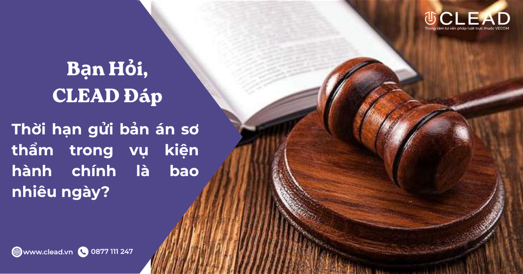 Thời hạn gửi bản án sơ thẩm trong vụ kiện hành chính là bao nhiêu ngày?