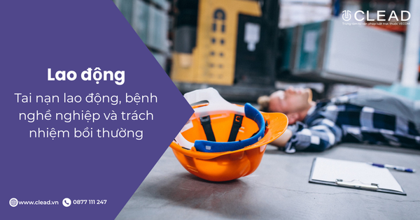 Tai nạn lao động, bệnh nghề nghiệp và trách nhiệm bồi thường