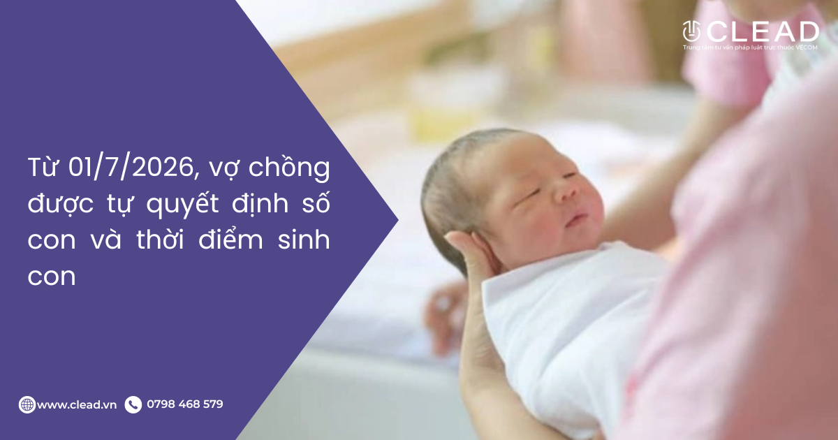 Từ 01/7/2026, vợ chồng được tự quyết định số con và thời điểm sinh con