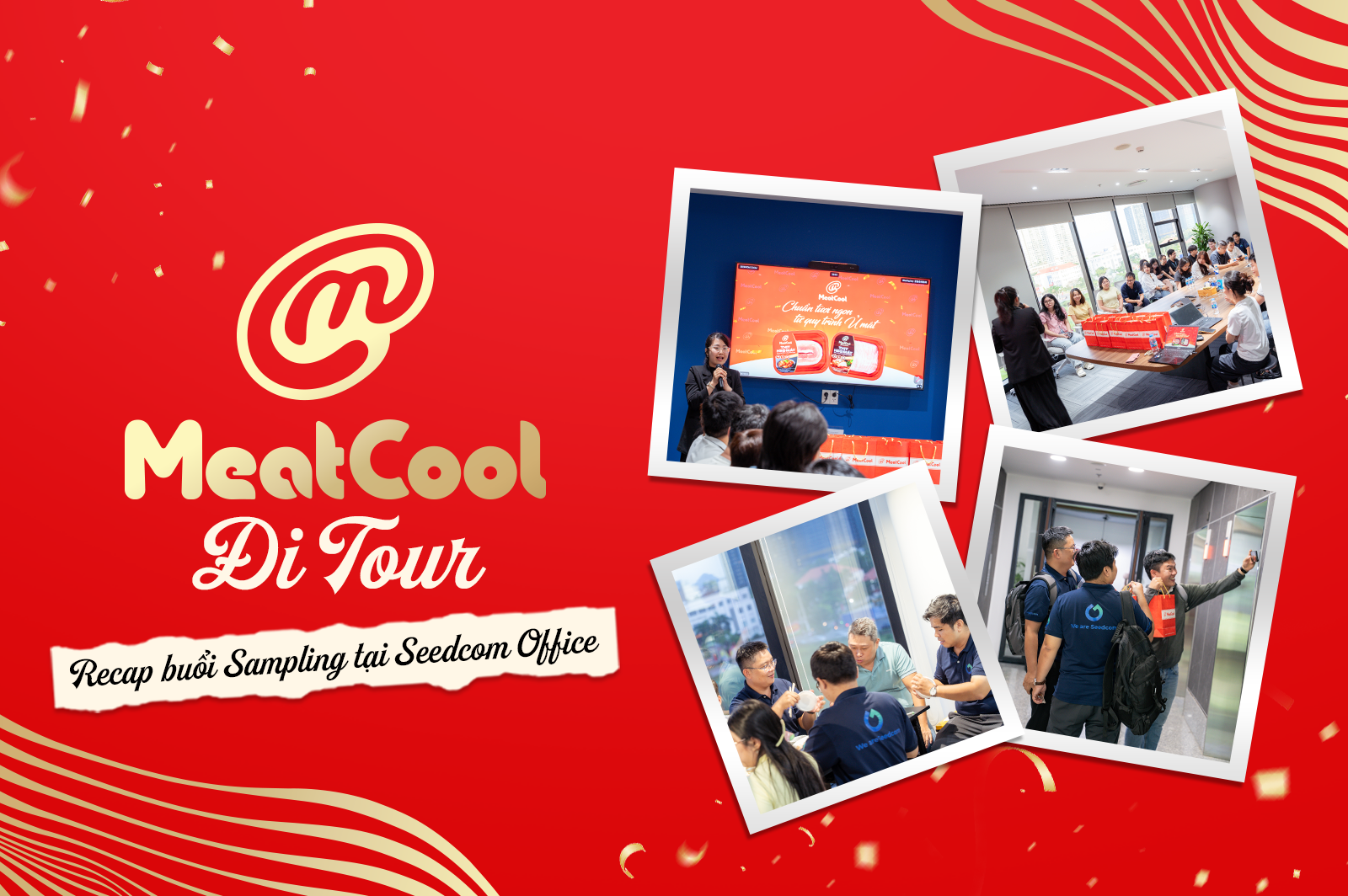 [MeatCool đi Tour] Recap buổi sampling tại Seedcom office