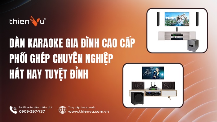 Dàn Karaoke Gia Đình Cao Cấp - Phối Ghép Chuyên Nghiệp - Hát Hay Tuyệt Đỉnh