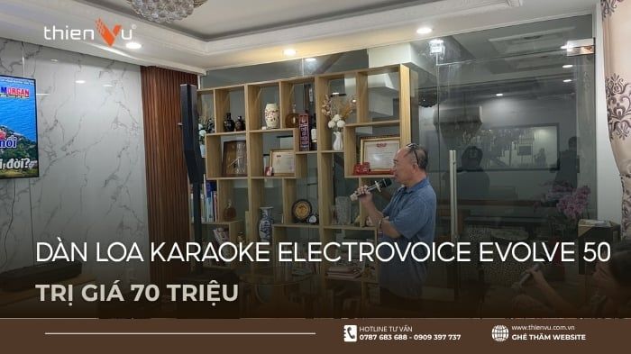 Lắp Đặt Dàn Loa Karaoke Electrovoice Evolve 50 Trị Giá 70 Triệu