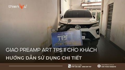 Giao Preamp ART TPS II Cho Khách Và Hướng Dẫn Sử Dụng Chi Tiết