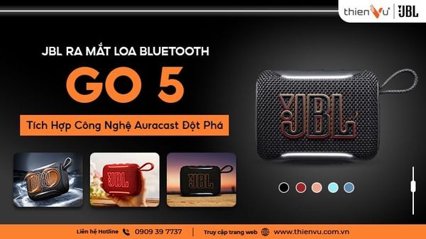 JBL Ra Mắt Loa Bluetooth Go 5 - Tích Hợp Công Nghệ Auracast Đột Phá