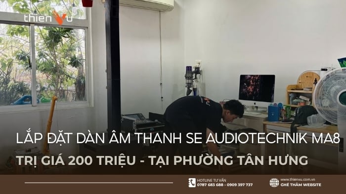Lắp Đặt Dàn Âm Thanh SE Audiotechnik MA8 200 Triệu Phường Tân Hưng
